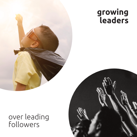 The fifth thesis of the Manifesto for Human(e) Leadership: Growing leaders over leading followers.